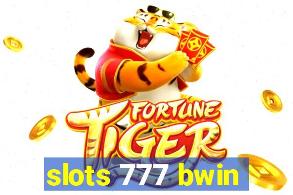 slots 777 bwin